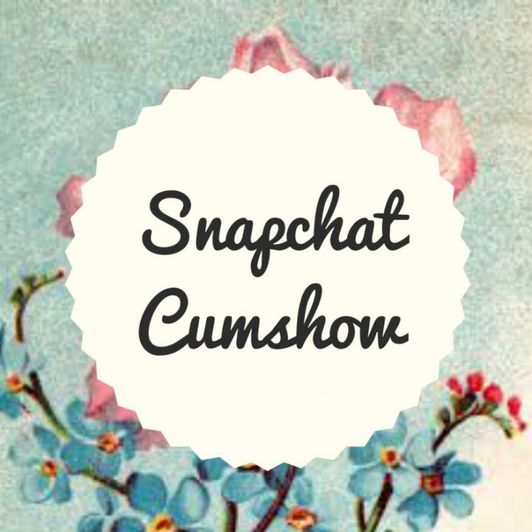 Add On: Snapchat Cumshow