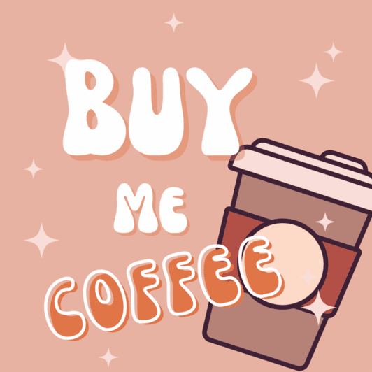 Treat me to a Coffee