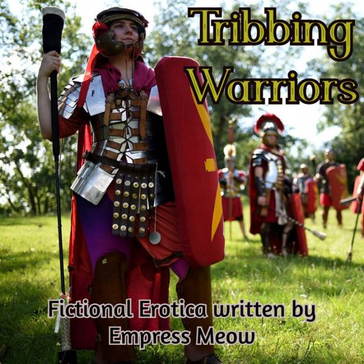 Tribbing Warrior: Fictional Erotica