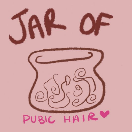 Jar of Pubic Hair