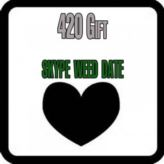 420 Gift weed date