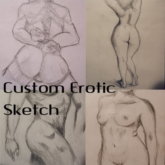 Erotic Sketches: Lewd Custom Drawings by Me!