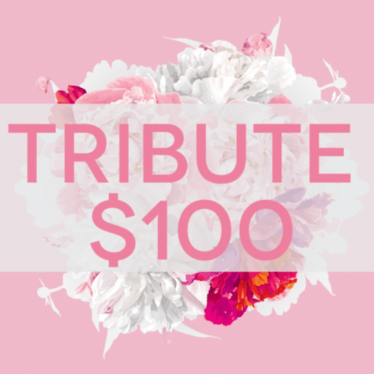 Tribute: 100 Dollars