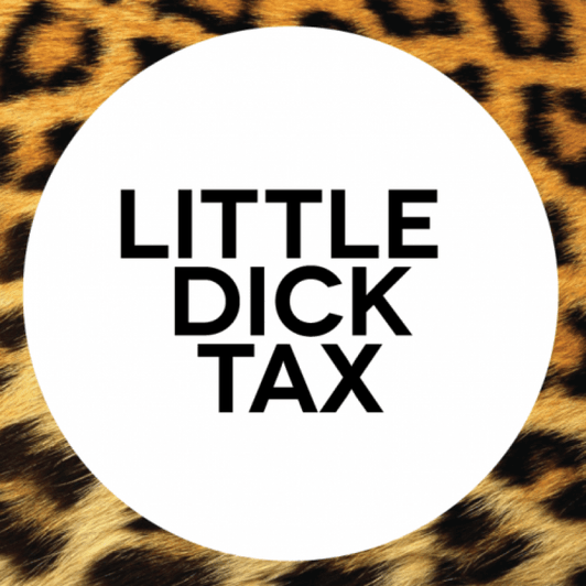Little Dick Tax