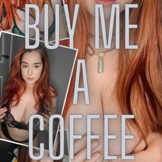Treat me to a coffee