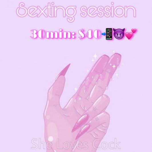 SEXTING SESSION 30 min