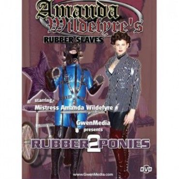 GwenMedia Fetish DVD: RUBBER PONIES 2