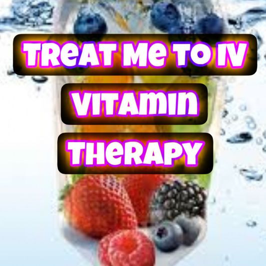 Treat Me to IV Vitamin Therapy