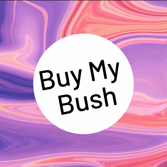 Buy My Bush