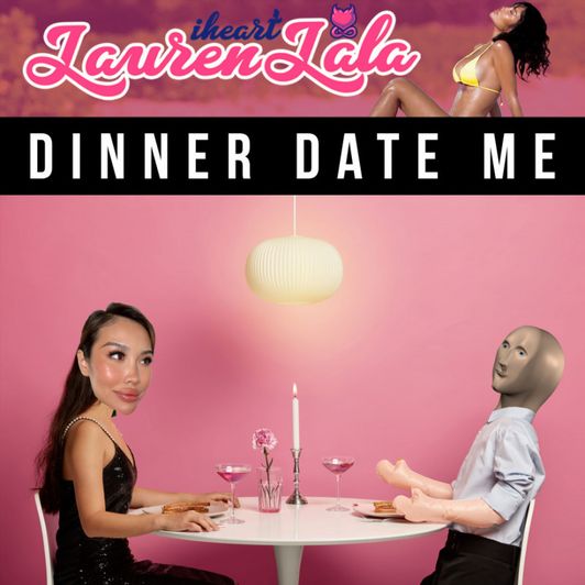 DINNER DATE ME