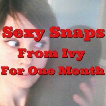 Sexy Snaps From Ivy For One Month