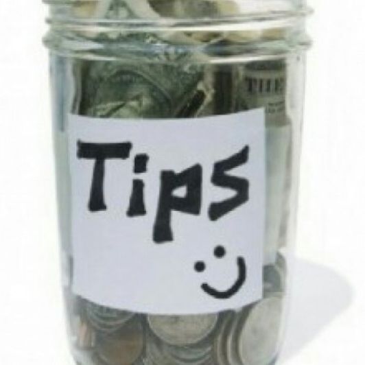 Tips Because You Love Me
