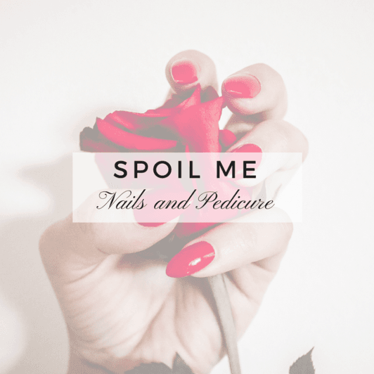 Spoil Me: Nails and Pedicure