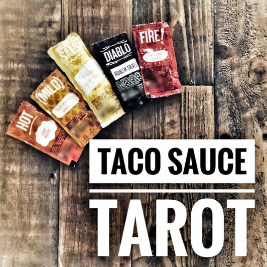 Taco Sauce Tarot