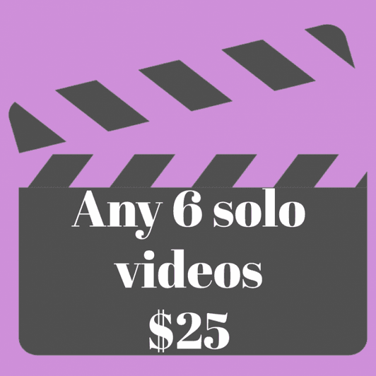 Any 6 Solo Videos