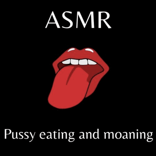 AUDIO PUSSY LICKING AND MOANING