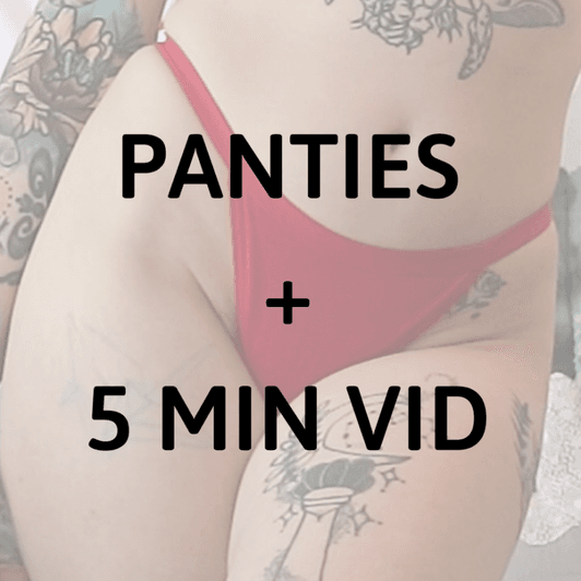 Panties and 5 Minute Video