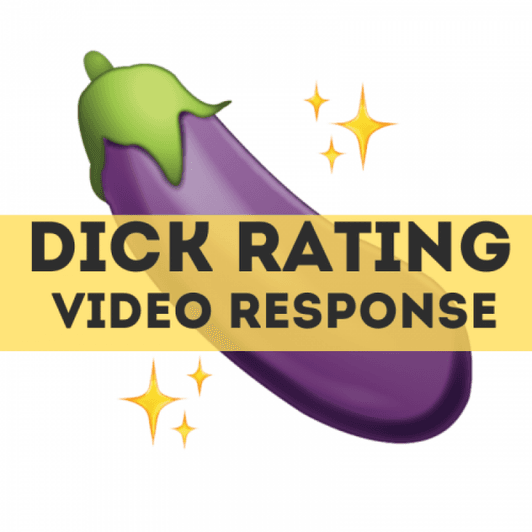 Dick Rating Video Response