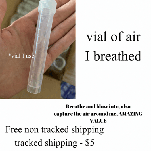 Vial of air I breathed