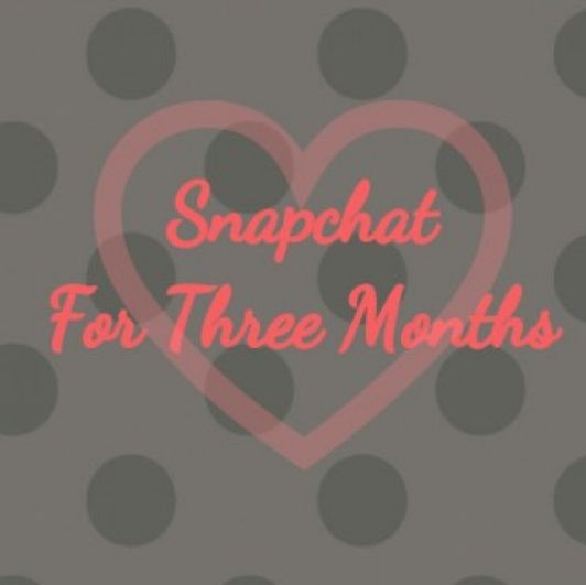 Three Month Snapchat Access