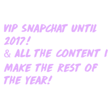 VIP Snap and VIP until 2017!