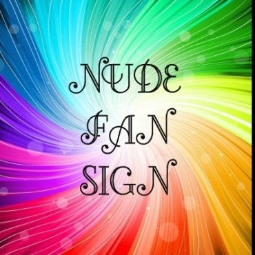 Nude Fan Sign