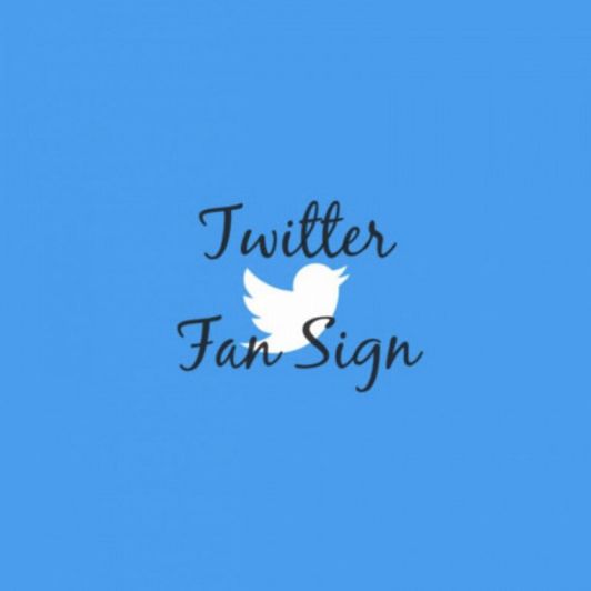Twitter Fan Sign Shout Out