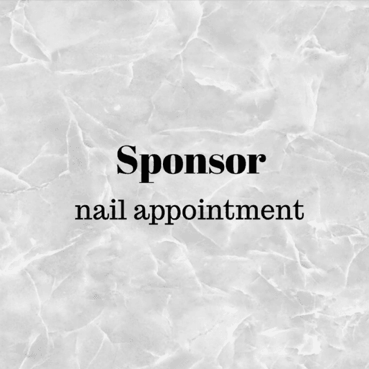 Sponsor: nail appointment