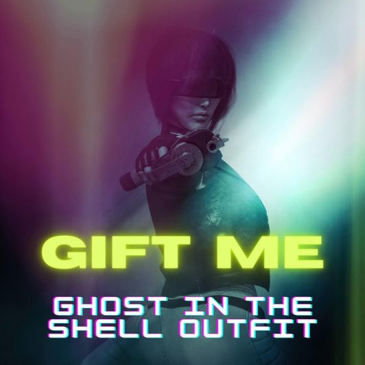 Gift Me: Ghost in the Shell Outfit