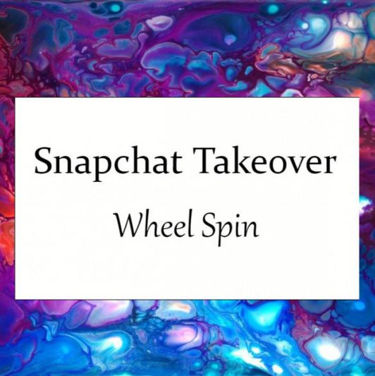 Snapchat Takeover Wheel Spin