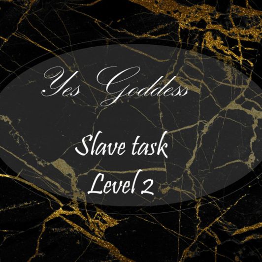 Yes Goddess: Slave Task Level 2