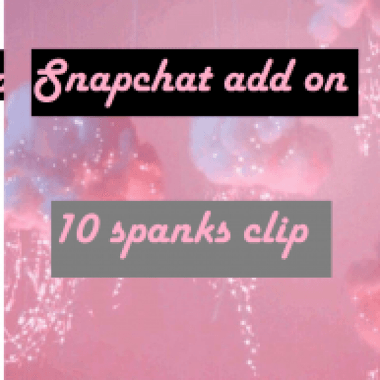 SNAP addon 10 Spanks clip