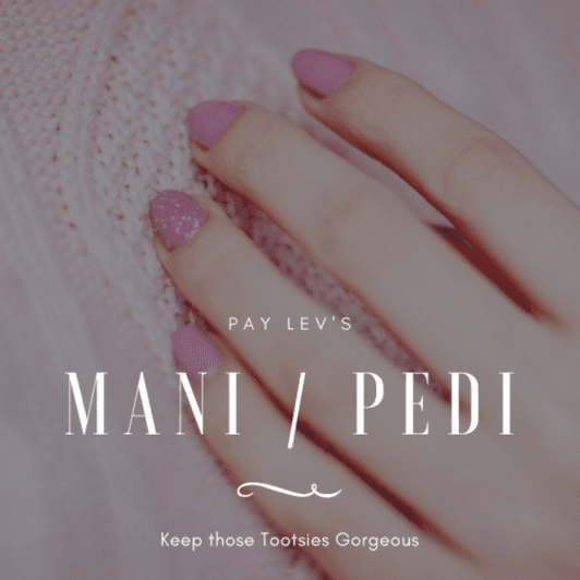 Gift Mani Pedi for Lev