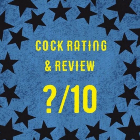 Cock Rating and Review WRITTEN