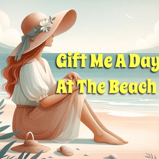 Gift Me A Day At The Beach