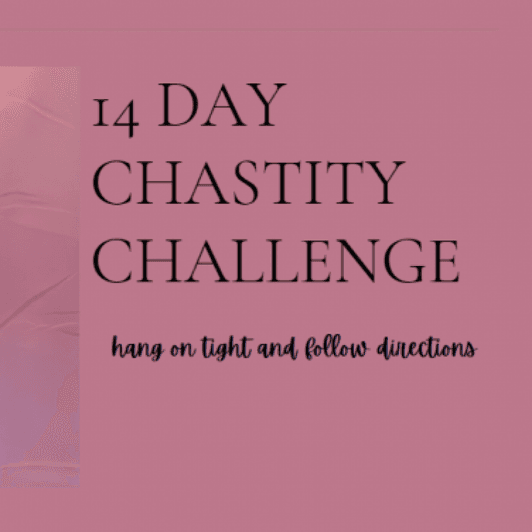 14 Days Chastity Challenge LockedForLucy