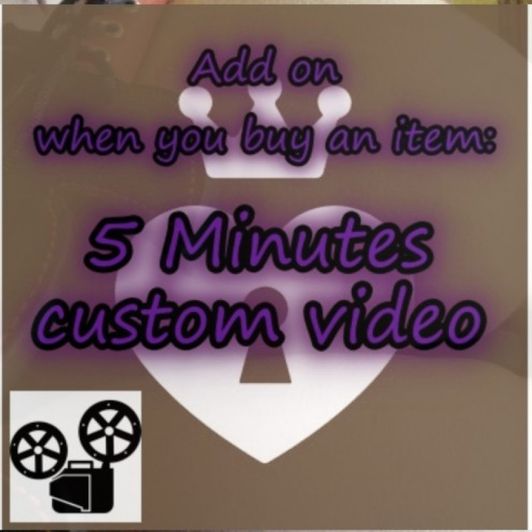 Add on a 5 min custom video