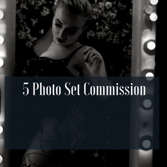 5 Photo Set Commission