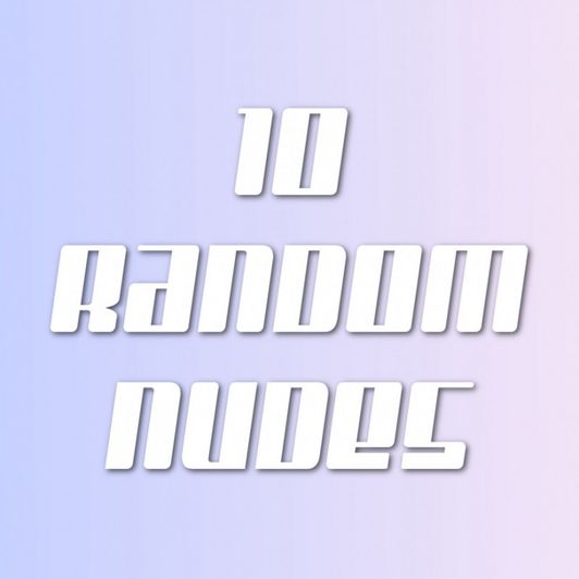 10 Random Nude Photos!