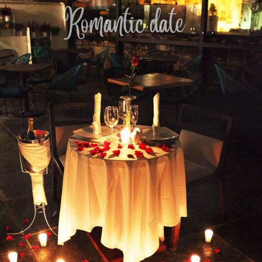 I want a romantic date