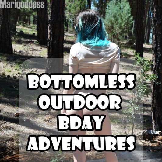 Bottomless Outdoor Bday Adventures