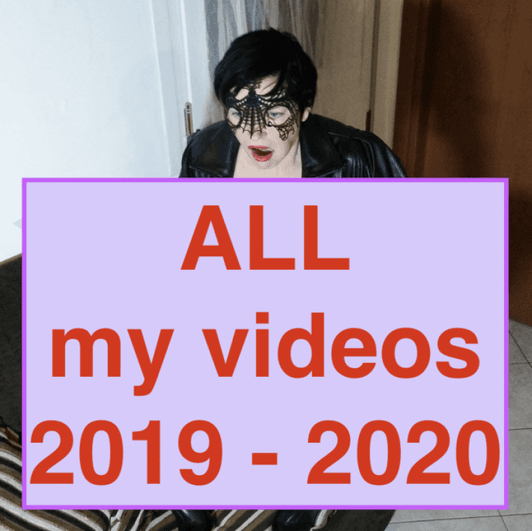 All my videos 2019 2020