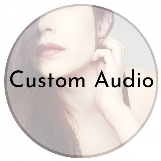 Custom Audio