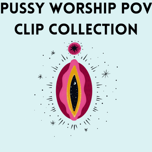 Up Close Pussy POV Clip Collection