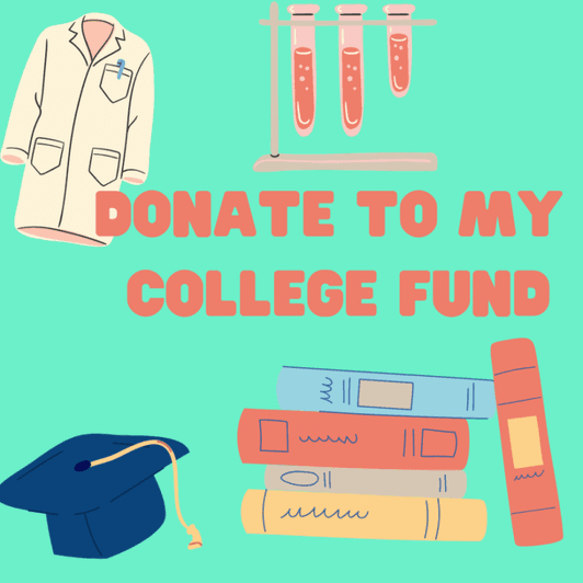 donate to my college fund