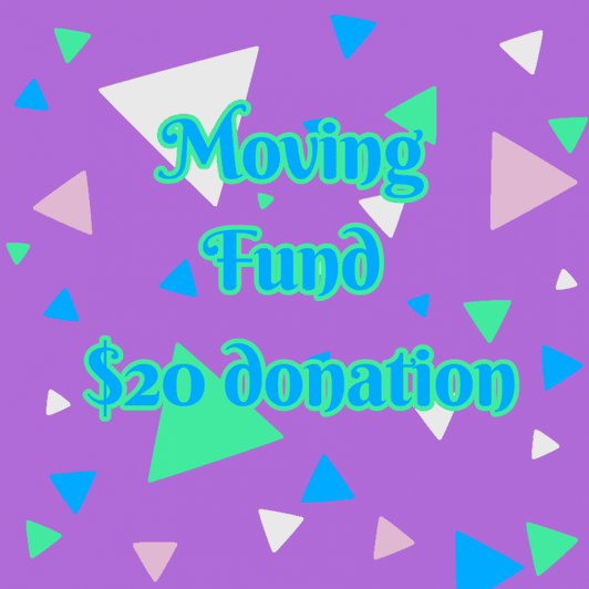 Moving Fund 20 Dollars