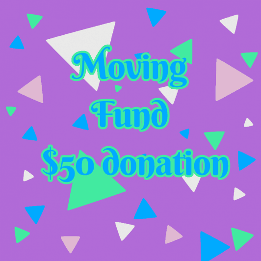 Moving Fund 50 Dollars