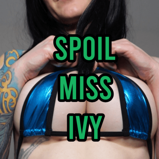 Spoil Miss Ivy 2