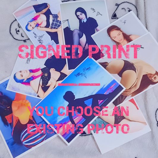 Signed Print 4x6 You choose the photo
