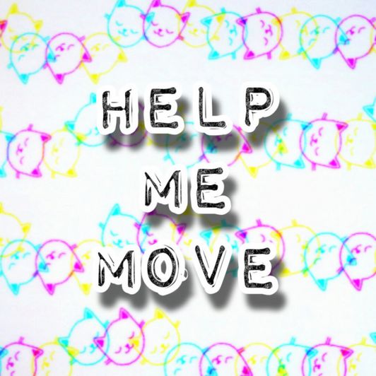 HELP ME MOVE